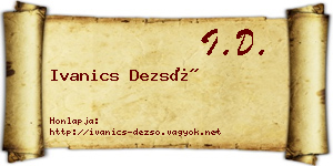 Ivanics Dezső névjegykártya